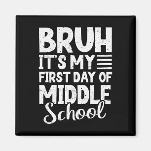 Imán Hermano Es Mi Primer Día De Escuela Intermedia De