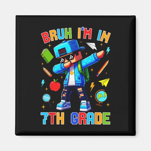 Imán Hermano, estoy en 7º grado haciendo dabbing divert (Frente)