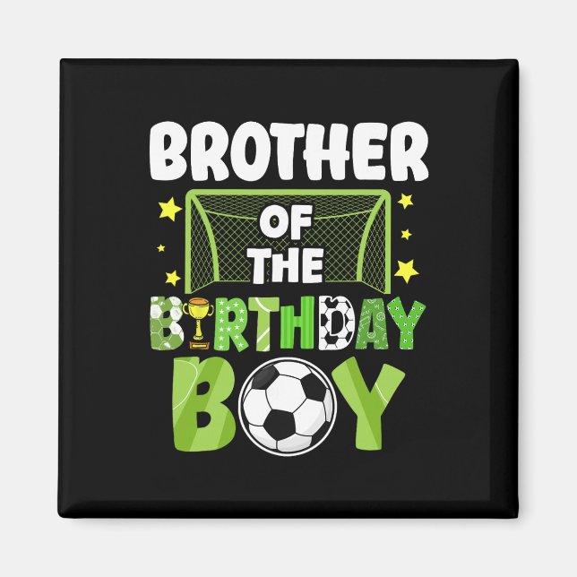 Imán Hermano Fútbol Cumpleaños Chico Fiesta Fútbol Fami (Frente)