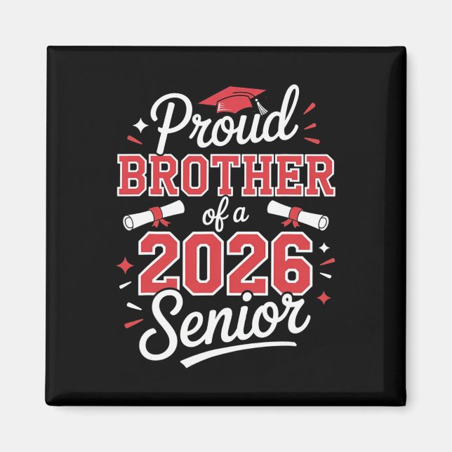 Imán Hermano Orgulloso De Un Graduado Mayor 2026 (Frente)
