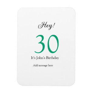 Imán Hey es el cumpleaños número 30 verde negro letra n