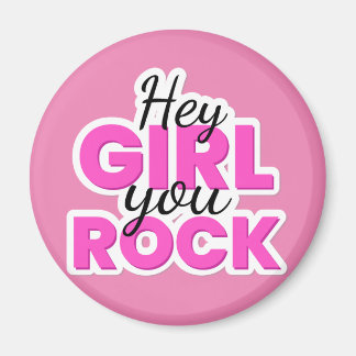Imán Hey Girl You Rock Text Design