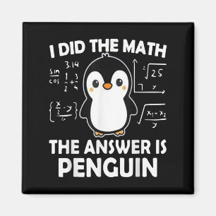 Imán Hice La Matemática La Respuesta Es Pingüino