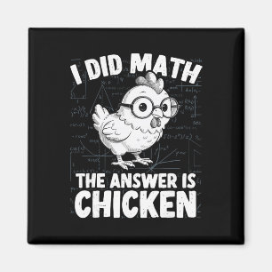 Imán Hice Matemáticas La Respuesta Es Pollo Divertido C