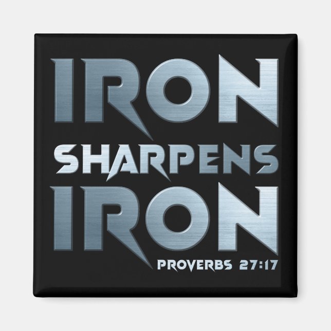 Imán Hierro Sharpens Hierro - Proverbio cristiano para  (Frente)