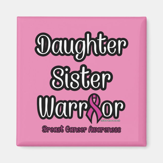 Imán Hija Hermana Guerrera... Cáncer de Mama (Frente)