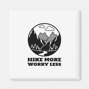 Imán Hike More Worry Less