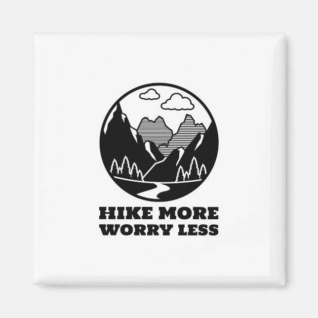 Imán Hike More Worry Less (Frente)