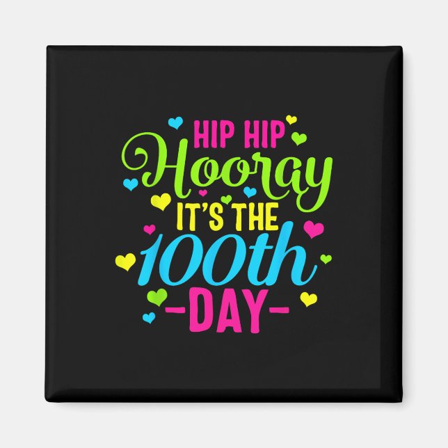 Imán Hip Hooray es el 100° día de clases más inteligent (Frente)
