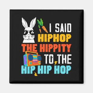 Imán Hip Hop Hippity Funny Easter Bunny Boys Chicas