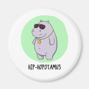 Imán Hip-Hopotamus Funny Hippo Pun
