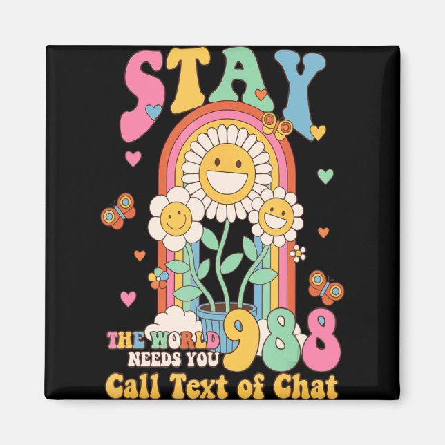 Imán Hipe Suicide Crisis Lifeline 988 Stay The World  (Frente)