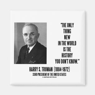 Imán Historia de la cosa de Harry Truman solamente