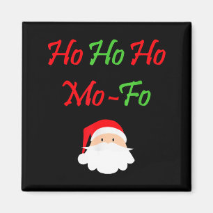 Imán Ho Ho Ho Idiota Navidades Divertidas Santa Navidad
