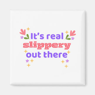 Imán Hockey Magnet Best Chirps Hockey It's Slippery