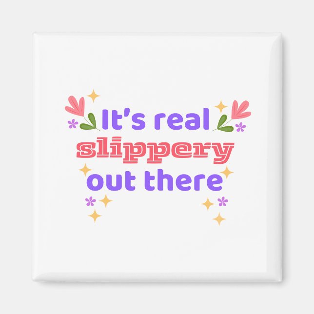 Imán Hockey Magnet Best Chirps Hockey It's Slippery (Frente)