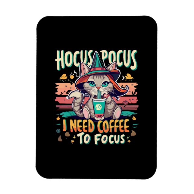 Imán Hocus Focus - Necesito café para concentrarme (Vertical)