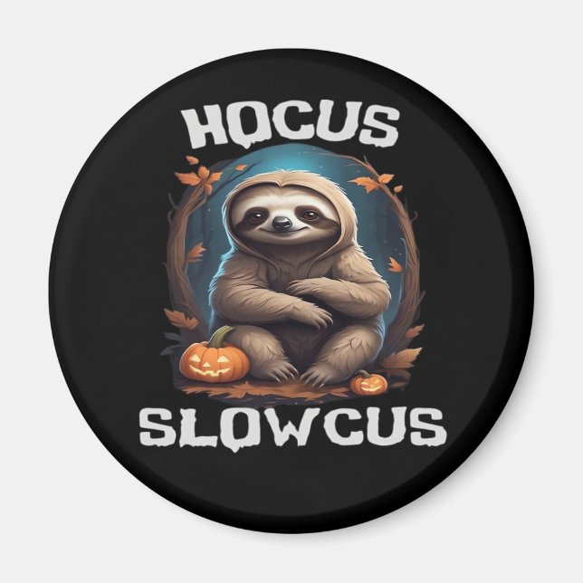 Imán Hocus Slowcus Sloth amantes del disfraz de Hallowe (Frente)