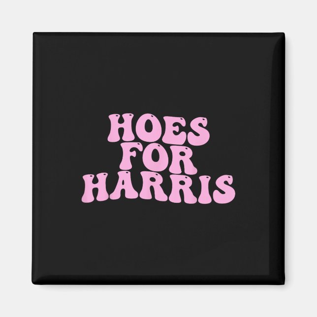 Imán Hoes For Harris Funny Kamala Voter 2024 Wheimer Hu (Frente)