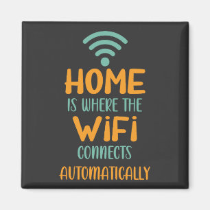 Imán Hogar Es Donde La Wifi Se Conecta Automáticamente