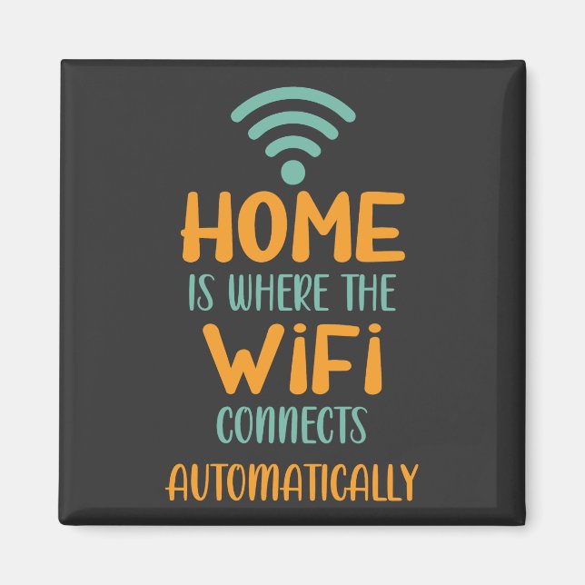 Imán Hogar Es Donde La Wifi Se Conecta Automáticamente (Frente)