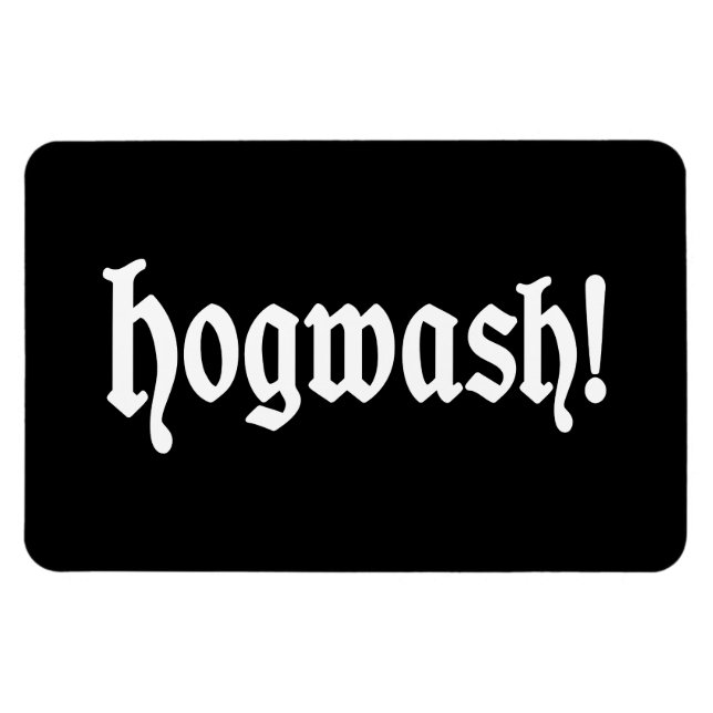 Imán ¡Hogwash! (Horizontal)
