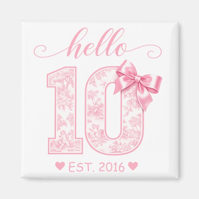Imán Hola 10 Cumpleaños | Rosa Hola 10 Año Personalizad (Frente)