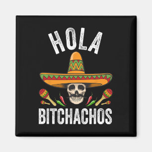 Imán Hola Achos Shirt Funny Skull Mexicano Cinco De May