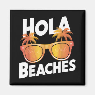 Imán Hola Beaches Palm Trees Sungles Summer Vacation Vi