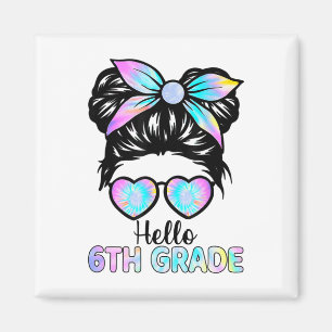 Imán Hola Chica de 6º Grado Pelo Despeinado Camiseta Ti