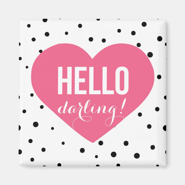 Imán Hola Darling Heart | Polka Dots Magnet (Frente)
