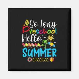 Imán Hola, El Verano De Último Día De La Escuela.