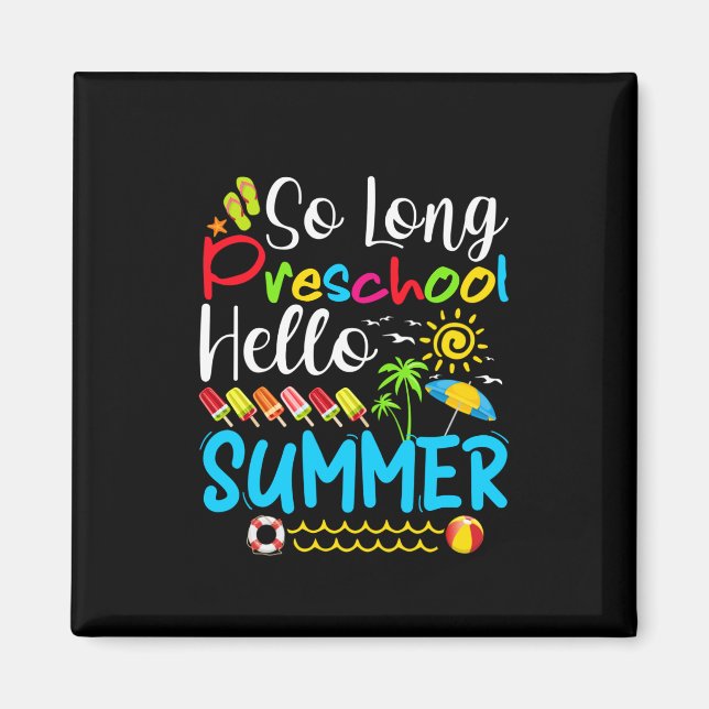 Imán Hola, El Verano De Último Día De La Escuela. (Frente)