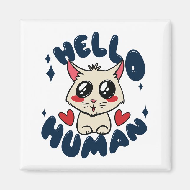 Imán Hola gato humano (Frente)