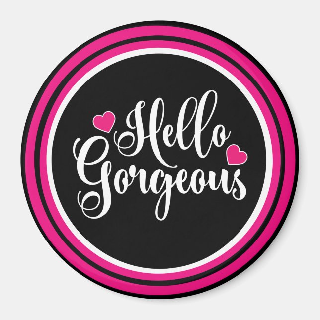 Imán Hola Gorgeous (Frente)