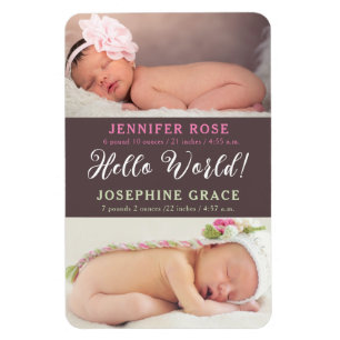 Imán ¡Hola Mundo! Anuncio de nacimiento de los modernos