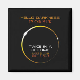 Imán Hola oscuridad mi viejo amigo diversión eclipse so