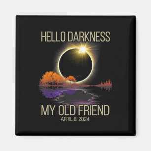 Imán Hola oscuridad Mi viejo amigo Eclipse solar Abril