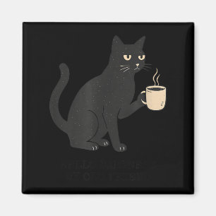 Imán Hola oscuridad viejo amigo gato y café Halloween