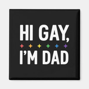Imán Hola Papá Gay Padre Apoyo LGBTQ Mes del Orgullo Di