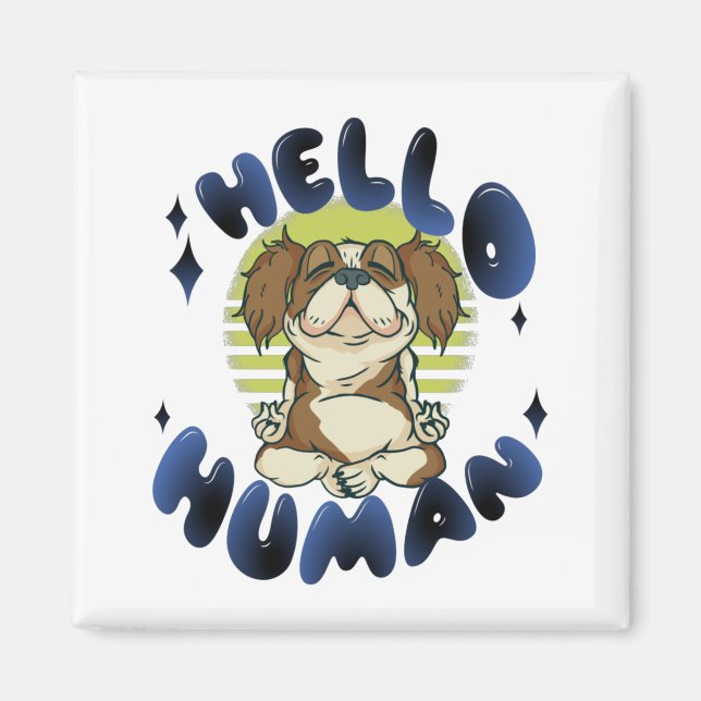 Imán Hola perro de yoga meditador humano (Frente)