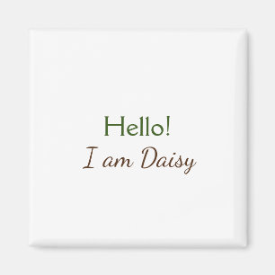 Imán Hola soy Daisy agregar texto nombre simple minimal