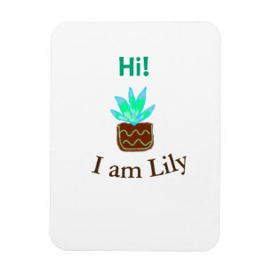 Imán Hola soy Lily cactus succulum añadir nombre acuare