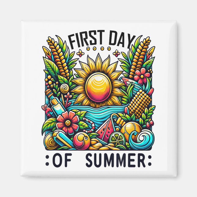 Imán Hola Vacaciones De Verano, Primer Día De Verano (Frente)