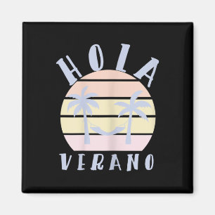 Imán Hola Verano Latino Mamá Hispana Playa de Verano