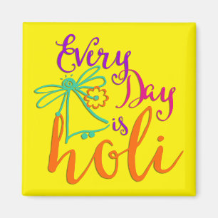 Imán holiES - Cada día es Holi + tu trasero. e ideas