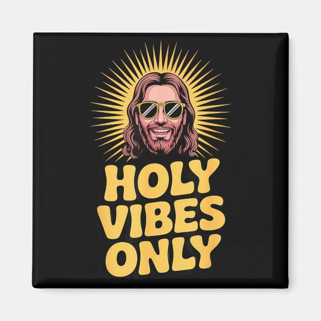 Imán Holy Vibes Only Funny Jesus Religious Christian Fa (Frente)