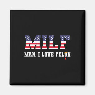 Imán Hombre I Love Felon Funny Trump 2024