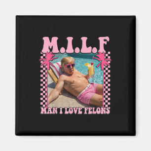 Imán Hombre I Love Felons Trump Shirt Funny Trump 2024