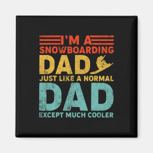 Imán Hombre, soy un papá snowboard como un papá normal
